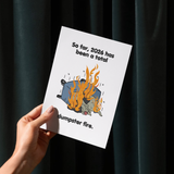 Funny Dumpster Fire Father's Day Card