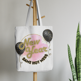 New Year Same Hot Mess PNG